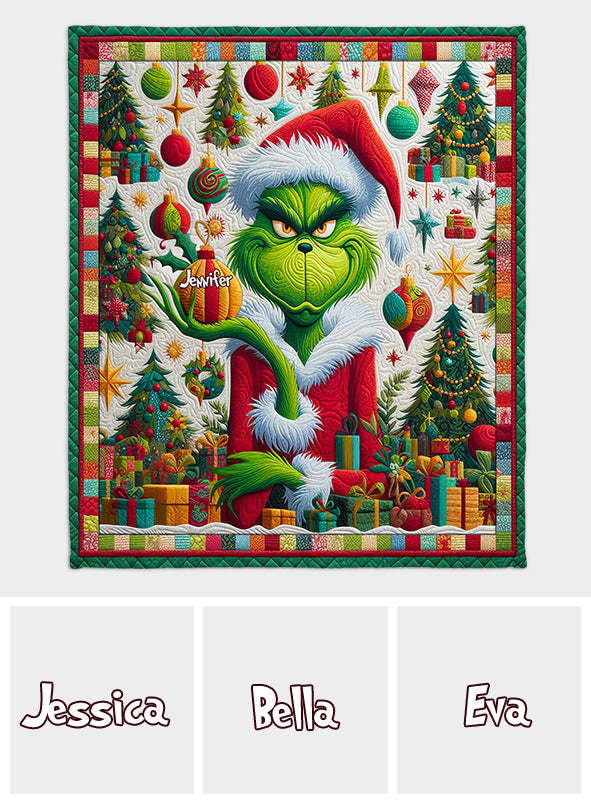 Merry Grinchmas - Personalized Stole Christmas Quilt