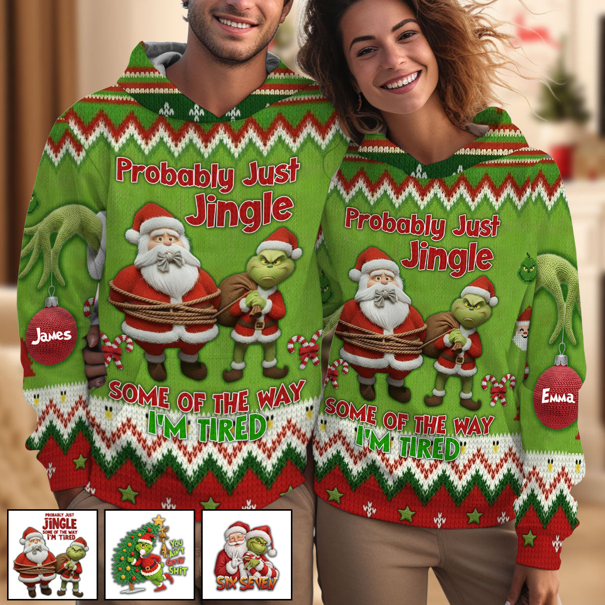 Probably Just Gonna Jingle Some Of The Way I'm Tired - Personalized Stole Christmas All Over Shirt