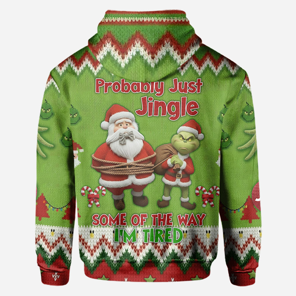 Probably Just Gonna Jingle Some Of The Way I'm Tired - Personalized Stole Christmas All Over Shirt