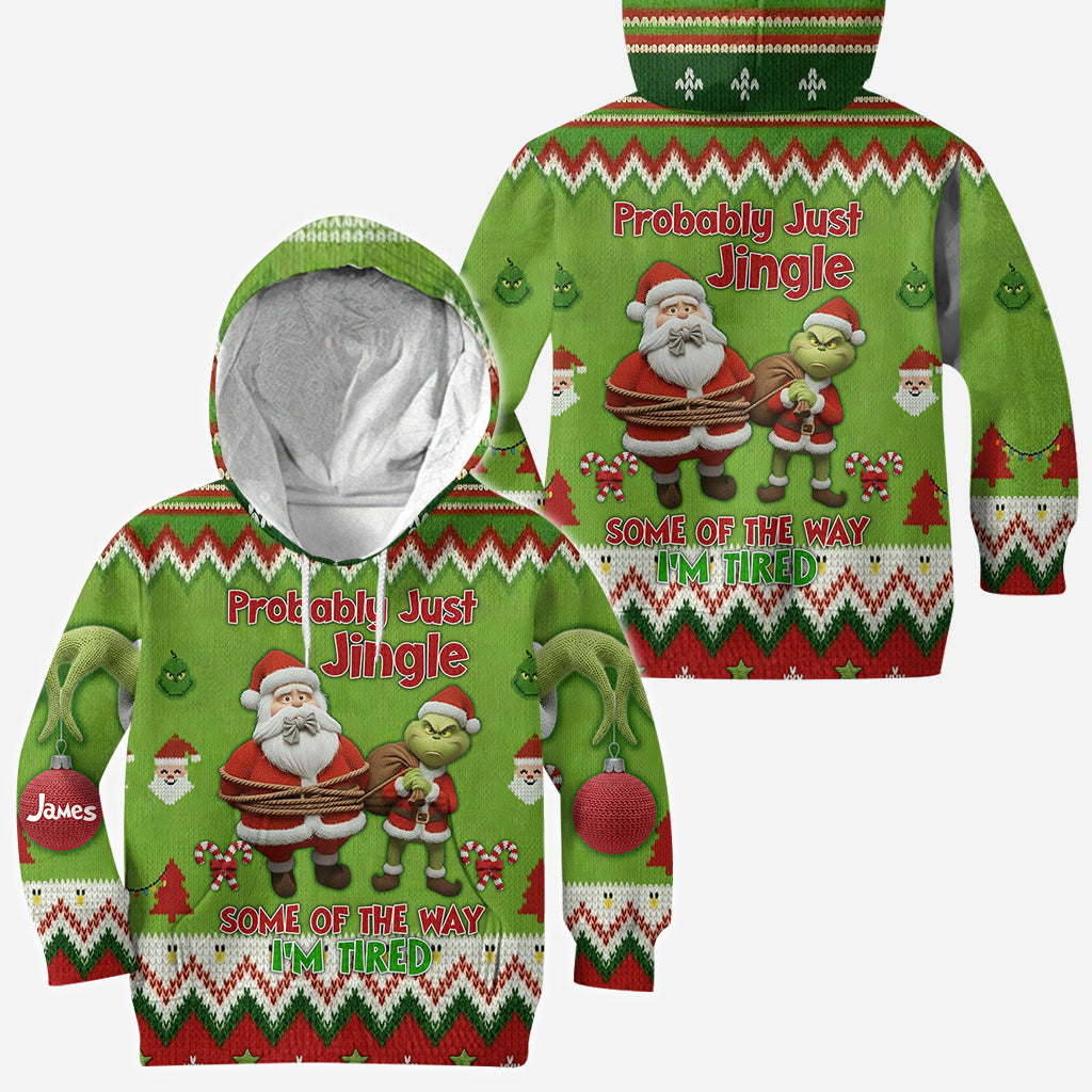 Probably Just Gonna Jingle Some Of The Way I'm Tired - Personalized Stole Christmas All Over Shirt