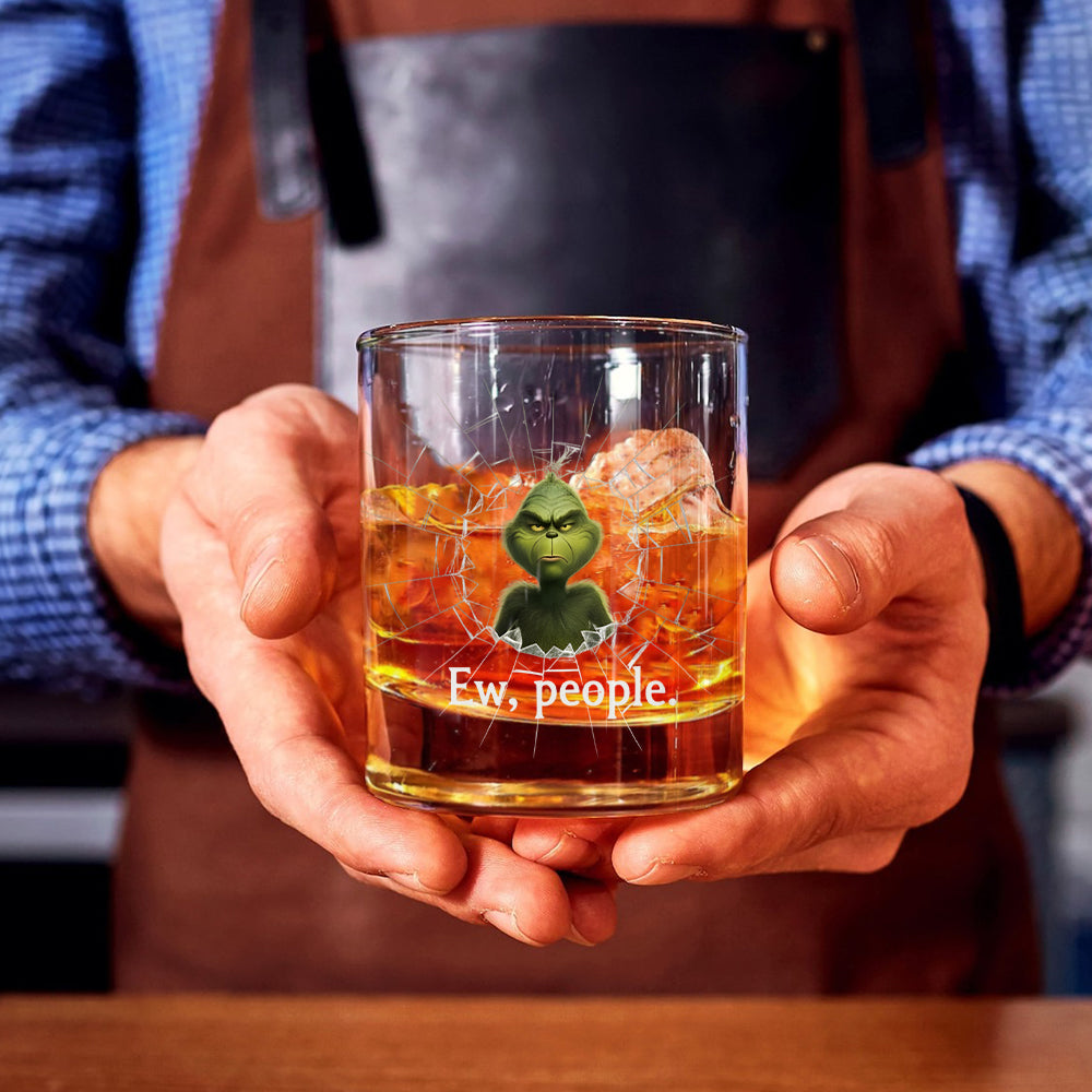 Beurk, les gens ! Grinchmas ! Verre à whisky volé de Noël