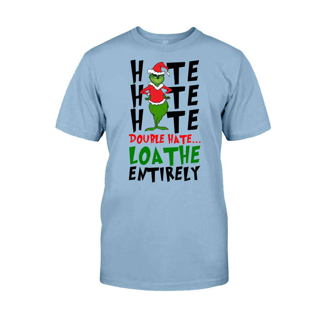 Hate Hate Hate - Stole Christmas T-shirt And Hoodie