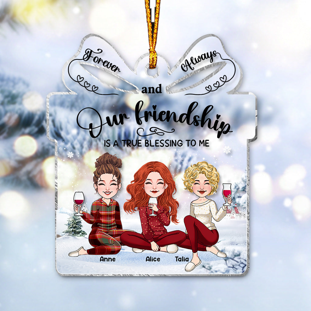 Our Friendship Is A True Blessing To Me - Personalized Bestie Transparent Ornament