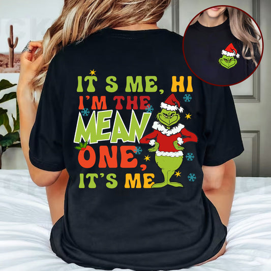 I'm The Mean One - Stole Christmas T-shirt And Hoodie