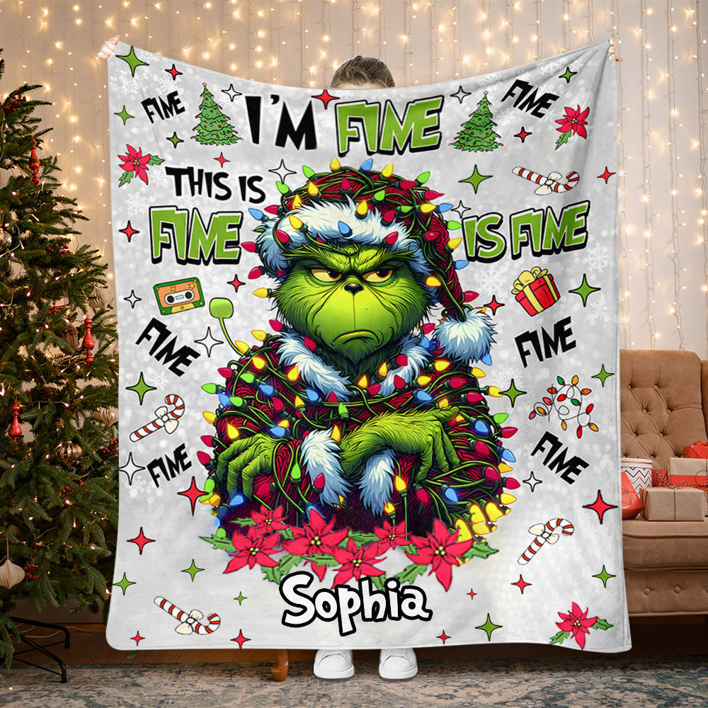 It's Fine I'm Fine - Personalized Stole Christmas Blanket